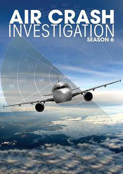 空中浩劫 第六季(Mayday Season 6)