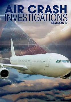 空中浩劫 第五季(Mayday Season 5)