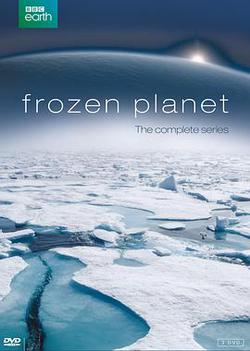 冰凍星球 第一季(Frozen Planet Season 1)