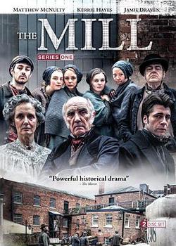 紡紗廠往事 第一季(The Mill Season 1)
