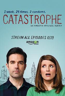 大禍臨頭 第一季(Catastrophe Season 1)