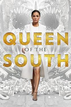 南方女王 第二季(Queen of the South Season 2)