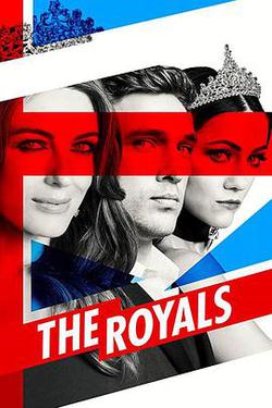 王室 第四季(The Royals Season 4)
