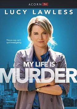 偵探人生 第一季(My Life Is Murder Season 1)
