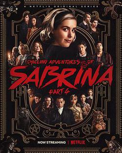 薩布麗娜的驚心冒險 第四季(Chilling Adventures of Sabrina Season 4)