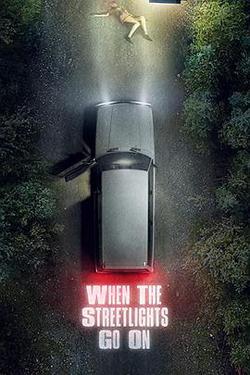 街燈亮起時(When The Streetlights Go On)