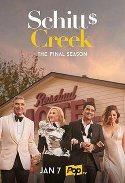 富家窮路 第六季(Schitt's Creek Season 6)