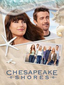 灣畔傾情 第五季(Chesapeake Shores Season 5)
