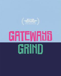 一間拉吧的往事(Gateways Grind)