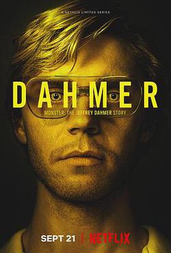 怪物：傑夫瑞·達莫的故事(DAHMER - Monster: The Jeffrey Dahmer Story)