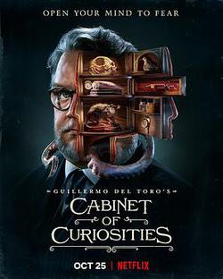 吉爾莫·德爾·托羅的奇思妙想(Guillermo del Toro's Cabinet of Curiosities)
