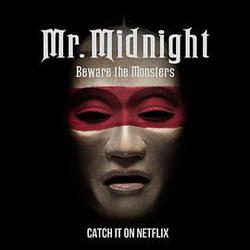 午夜先生:小心怪物(Mr Midnight Beware the Monsters)