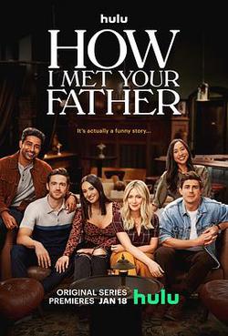 老媽老爸的浪漫史 第一季(How I Met Your Father Season 1)