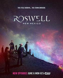 羅斯威爾 第四季(Roswell, New Mexico Season 4)