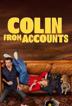 愛情小狗牽 第一季(Colin from Accounts Season 1)