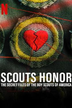 黑暗童子軍：美國童子軍內幕解密(Scout's Honor: The Secret Files of the Boy Scouts of America)