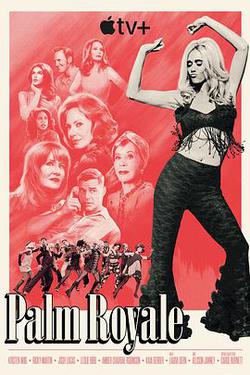 皇家棕櫚 第二季(Palm Royale Season 2)