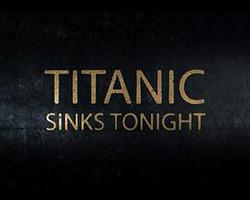 泰坦尼克號：沉沒之夜 第一季(TITANIC SINKS TONIGHT Season 1)