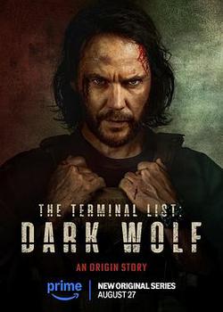 終極名單:黑狼(The Terminal List: Dark Wolf)