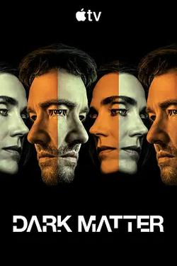 人生復本 第二季(Dark Matter Season 2)