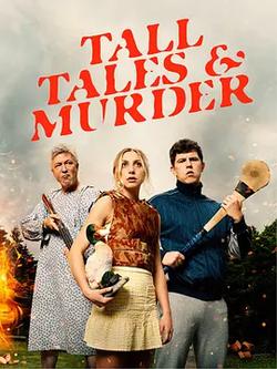 謀殺奇聞 第一季(Tall Tales & Murder Season 1)