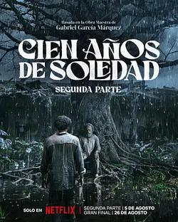 百年孤獨 第二季(Cien años de soledad Season 2)